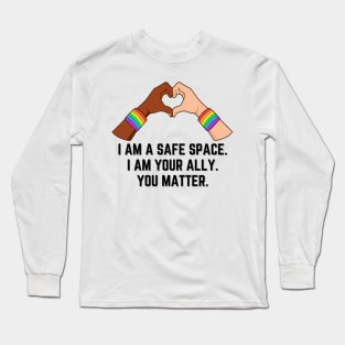 Safe Space Long Sleeve T-Shirt